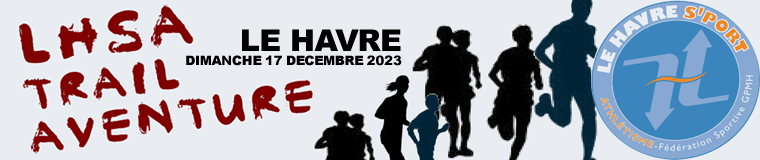 LHSA Trail Aventure, Le Havre (76), Dimanche 12 décembre 2021